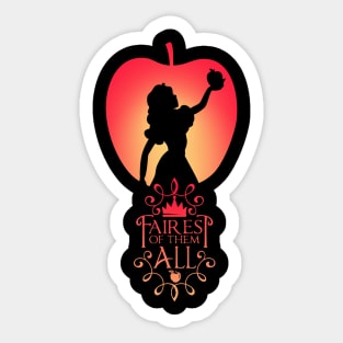 Fairest of them all Sticker